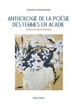 cover image of Anthologie de la poésie des femmes en Acadie